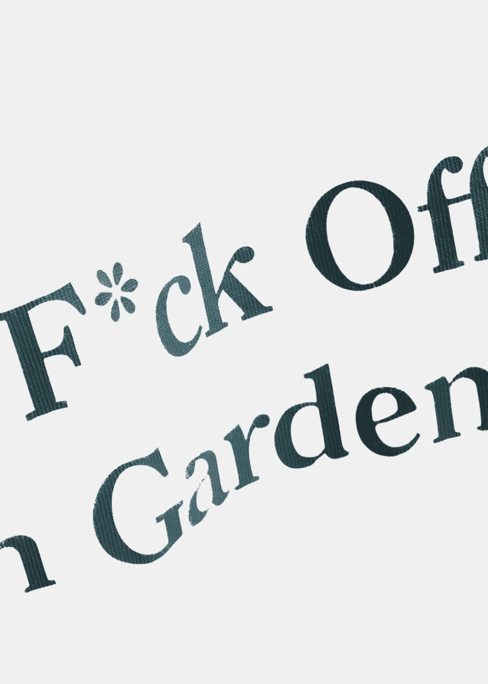 T-shirt F*ck Off I'm Gardening - blanc